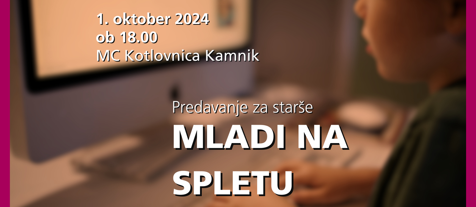 Predavanje za starše - Mladi na spletu