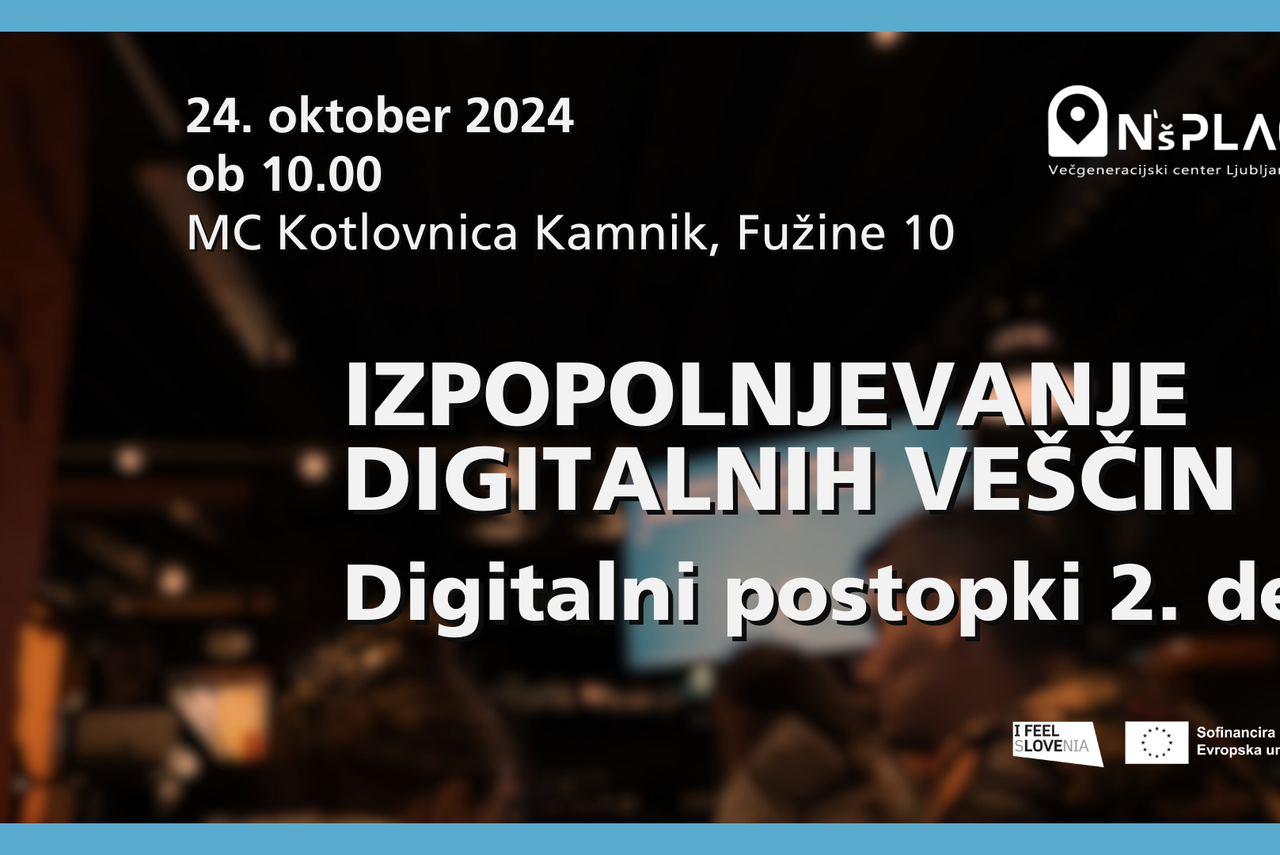 Izpopolnjevanje digitalnih veščin | Digitalni postopki 2. del 