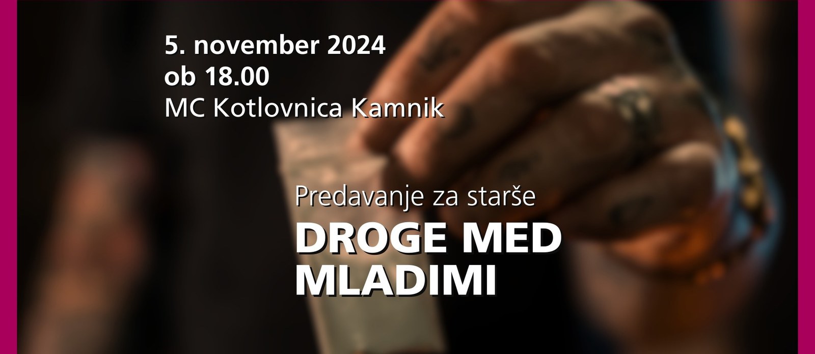 Predavanje za starše - Droge med mladimi