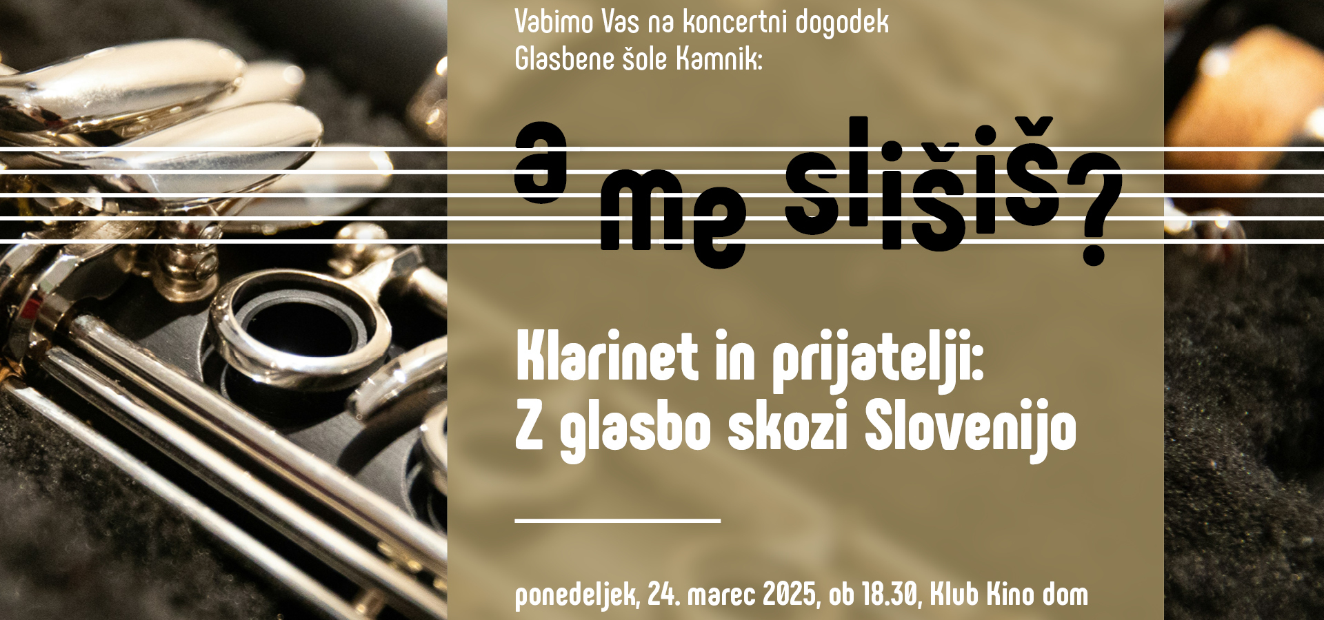 A me slišiš? - Klarinet in prijatelji: Z glasbo skozi Slovenijo