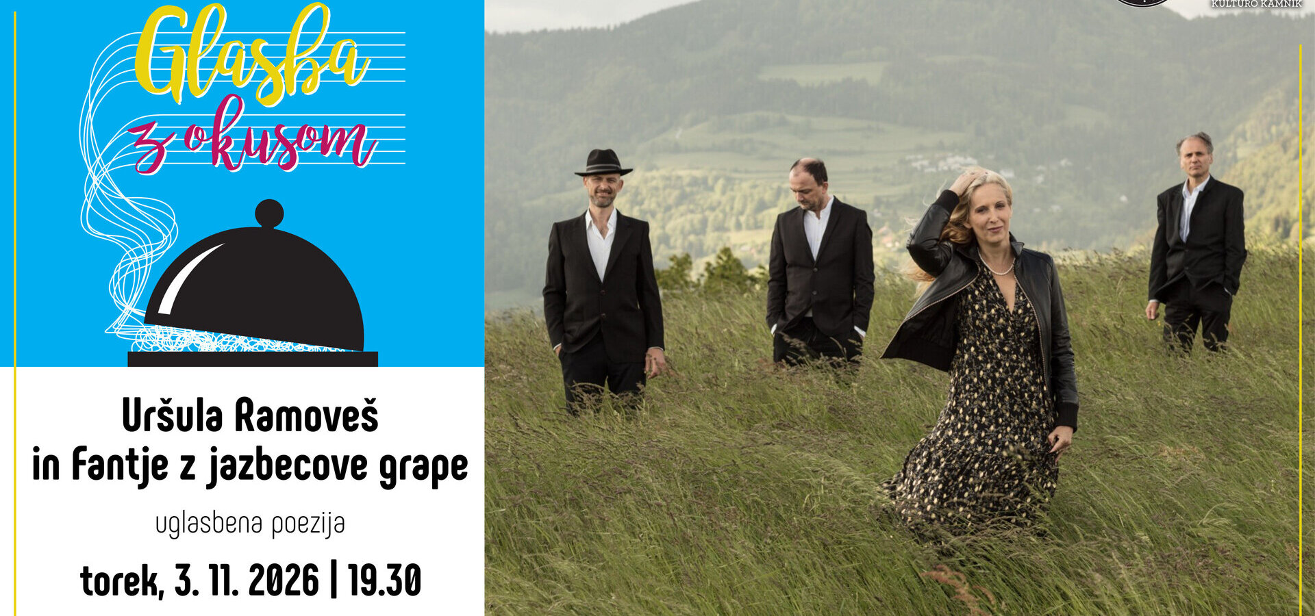 Glasba z okusom: Uršula Ramoveš in Fantje z jazbecove grape