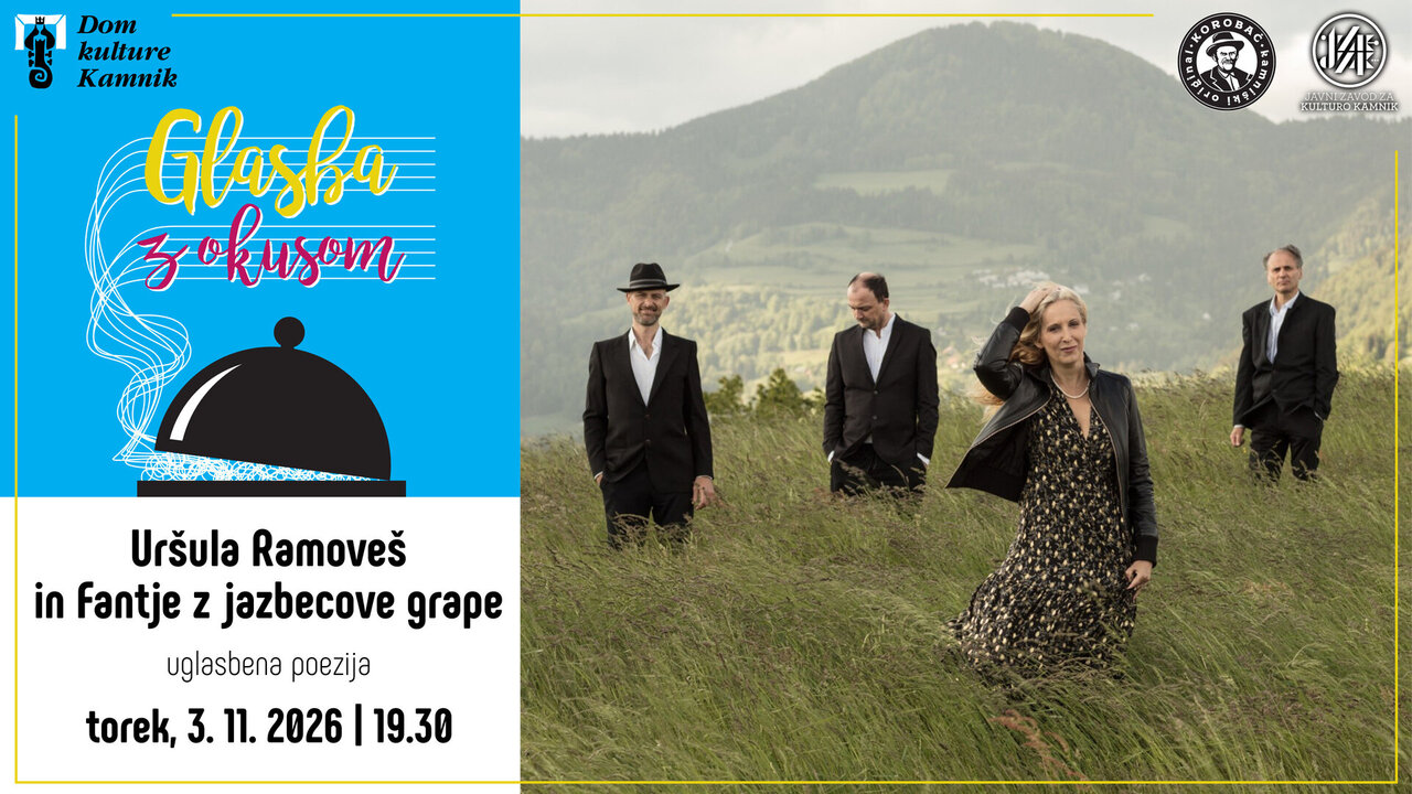 Glasba z okusom: Uršula Ramoveš in Fantje z jazbecove grape