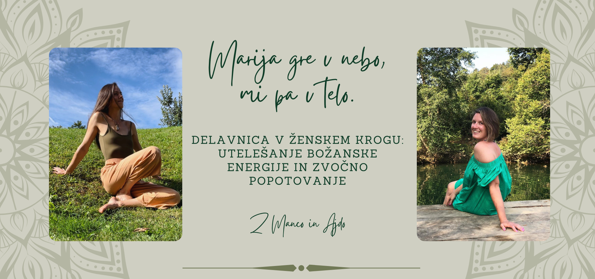 Delavnica v ženskem krogu: Utelešanje božanske energije in zvočno popotovanje