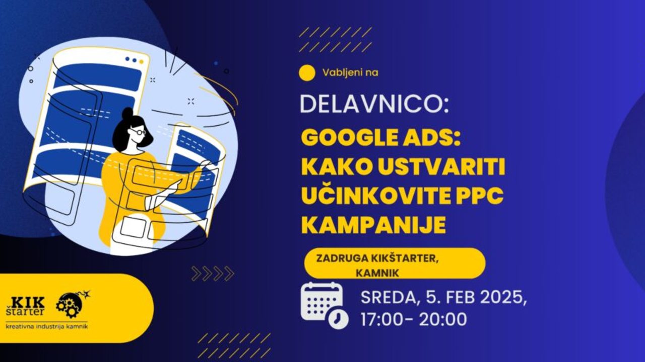 Delavnica: Google ads: Kako ustvariti učinkovite PPC kampanije