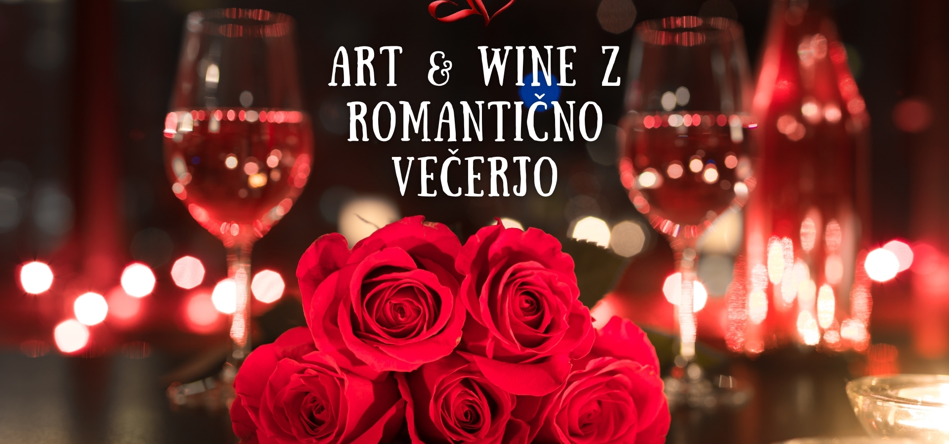 Art & Wine z romantično večerjo