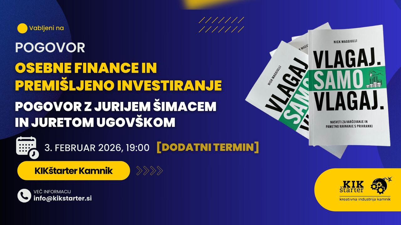 Osebne finance in premišljeno investiranje – pogovor z Jurijem Šimacem in Juretom Ugovškom