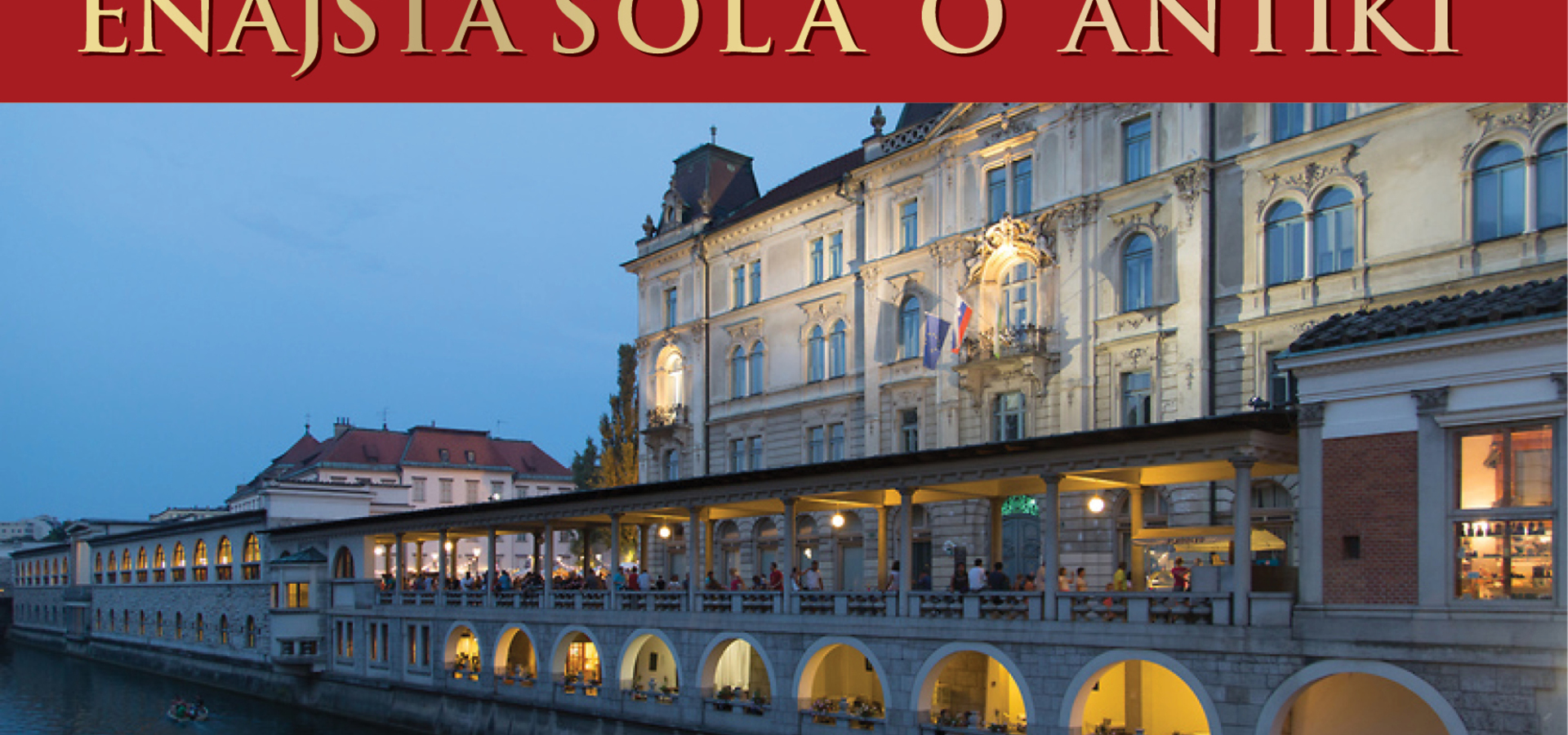 Enajsta šola o antiki z ddr. vereno Perko in mag. Bredo Podbrežnik Vukmir